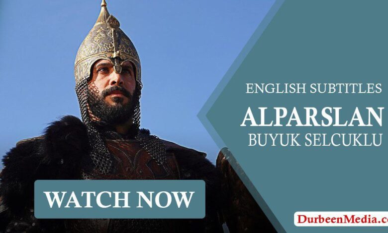 Alparslan Buyuk Selcuklu With English Subtitles
