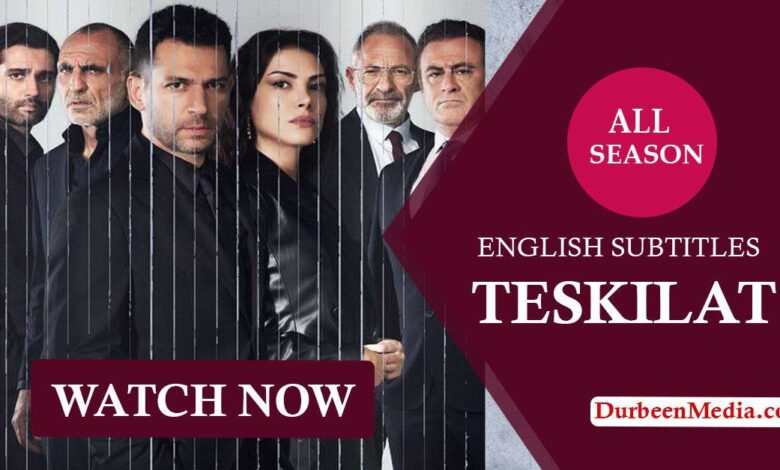 Teskilat With English Subtitles