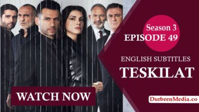 Teskilat Season 3 Episode 49 English Subtitles