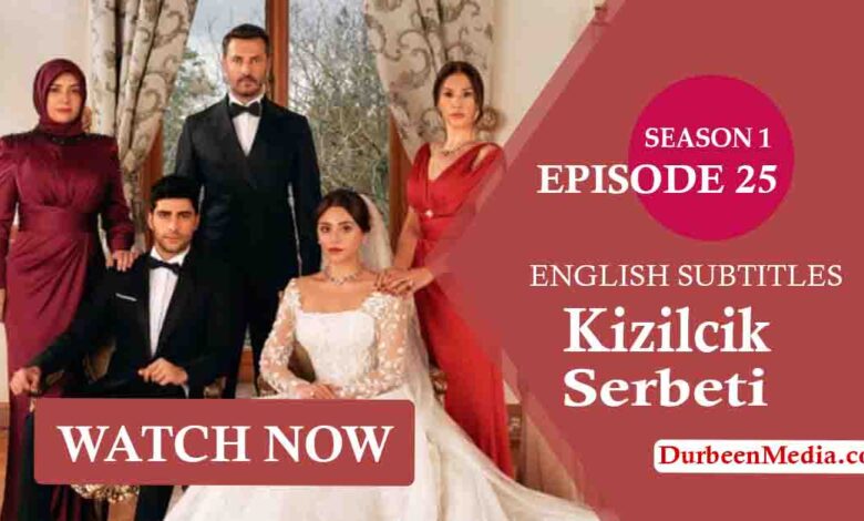 Kizilcik Serbeti Season 1 Episode 25