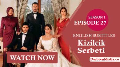 Kizilcik Serbeti Episode 27 English Subtitles